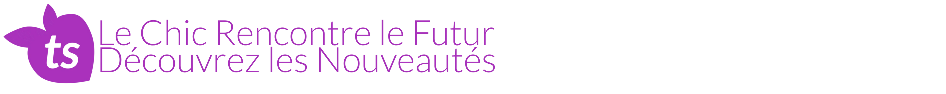 Logo with text 'Le Chic Rencontre le Futur' and 'Découvrez les Nouveautés' on a white background